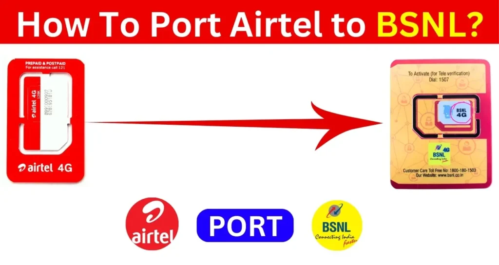 How to port Airtel to BSNL