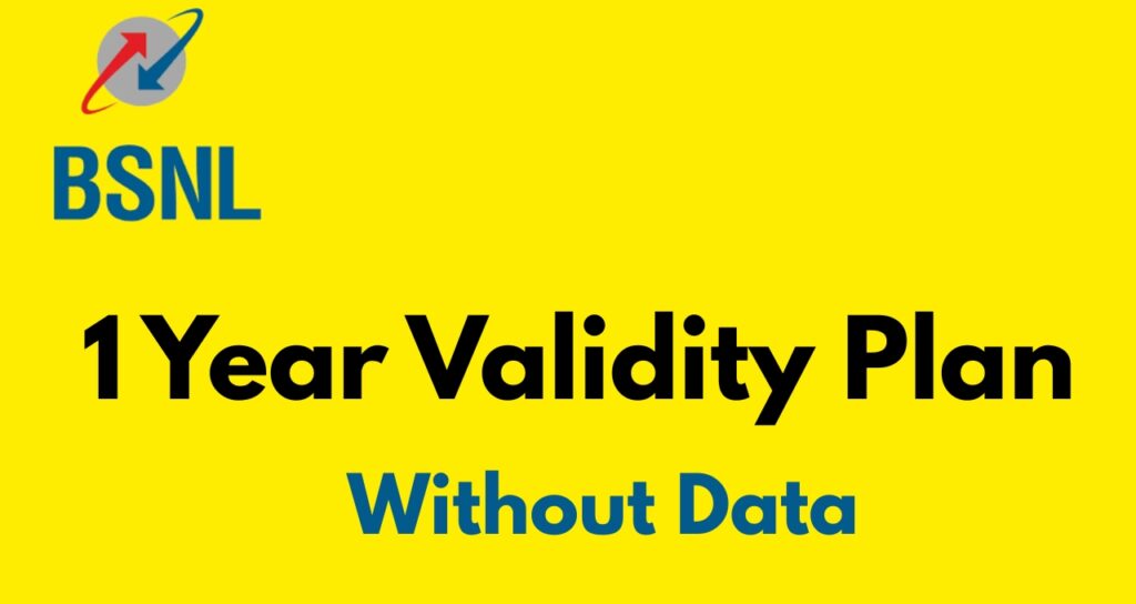BSNL 1 Year Validity Plan Without Data